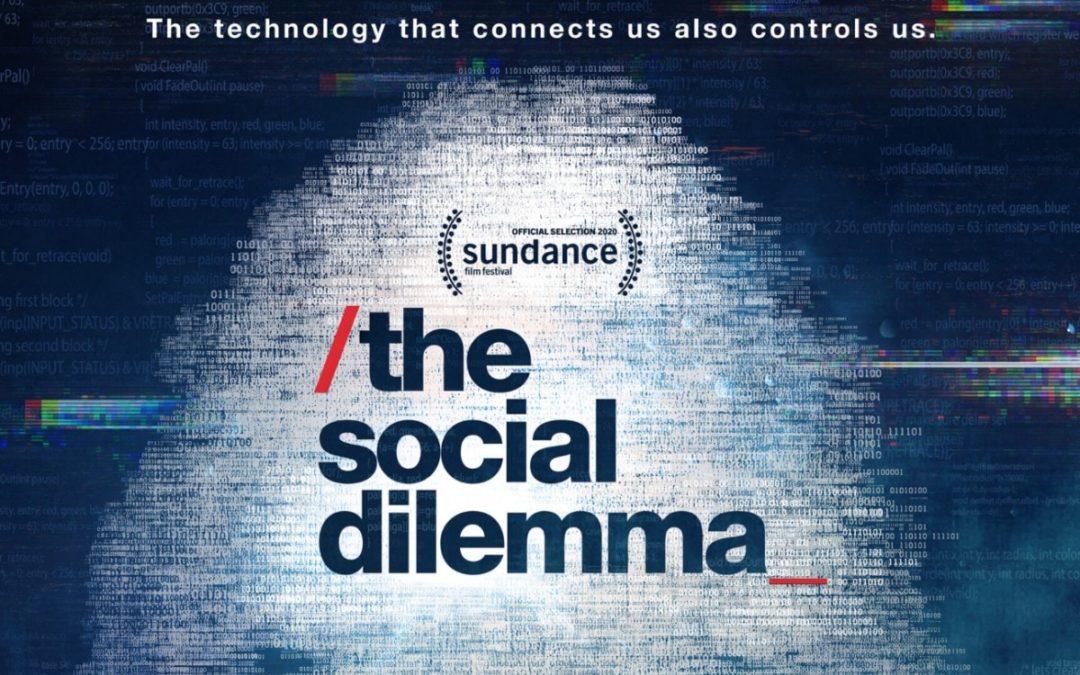 Why You Should Watch the Documentary “Social Dilemma” and Then Immediately Forget It